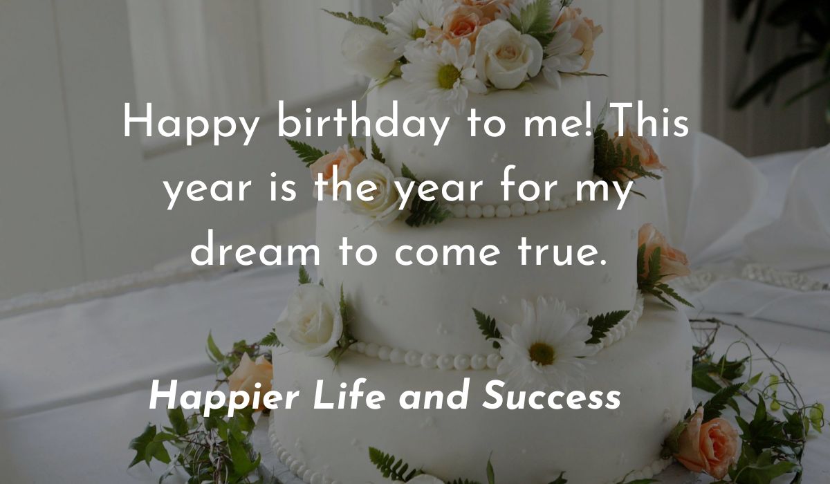 inspirational birthday wishes for myself, inspirational birthday quotes for myself, heart touching birthday wishes for myself, birthday wishes for myself, happy birthday to me