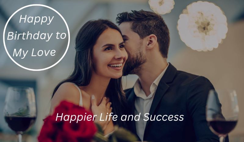 romantic birthday wishes and quotes for girlfriend, romantic birthday wishes for girlfriend, romantic birthday quotes for girlfriend, happy birthday wishes for girlfriend, heart touching birthday wishes for girlfriend