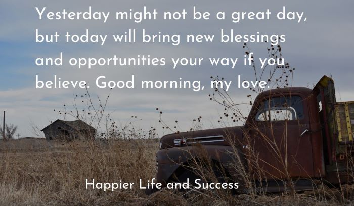 inspirational good morning messages for her, inspirational good morning quotes for her, motivational good morning messages for her, long good morning messages for her, short good morning message for her,