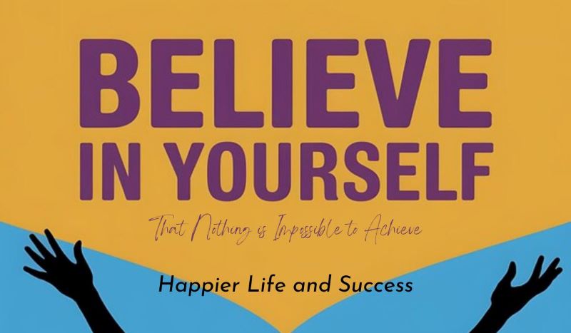 believe in yourself, nothing is impossible to achieve, life lessons, believe in yourself that nothing is impossible to achieve, nothing is impossible the word itself says im possible