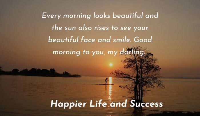 good morning messages that touches the heart, good morning messages for him that touches the heart, good morning messages for her that touches the heart, good morning message to make her smile, heart touching good morning message for him or her
