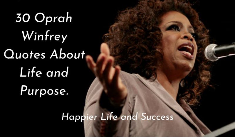 oprah winfrey quotes, oprah winfrey quotes about life, oprah winfrey quotes on purpose, inspirational quotes by oprah winfrey, famous quotes by oprah winfrey