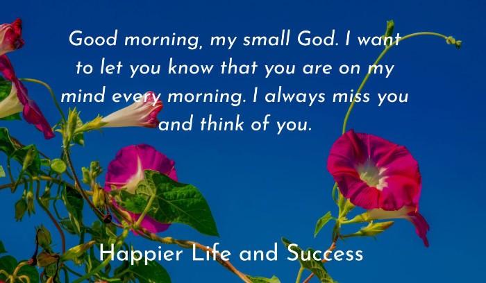 long distance good morning messages for him, good morning for him long distance, good morning messages for him, good morning text for him, good morning my love long distance