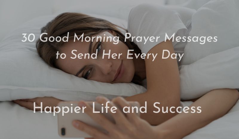 good morning prayer message, good morning prayer messages for her, good morning prayer for her, good morning messages for her, good morning prayer for my love