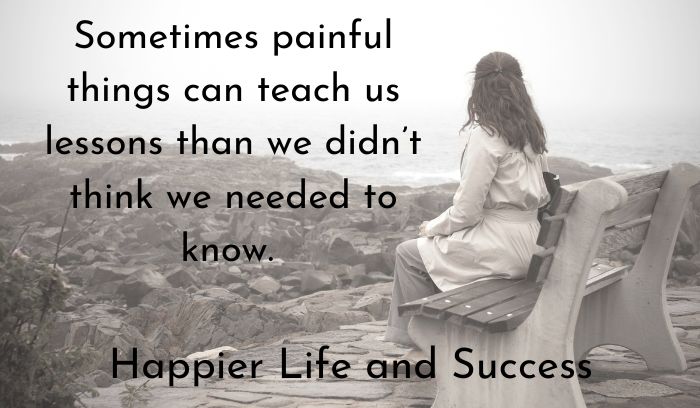 heart touching life lessons quotes, life lessons quotes, quotes about life lessons, motivational life lesson quotes, hardest lessons in life quotes
