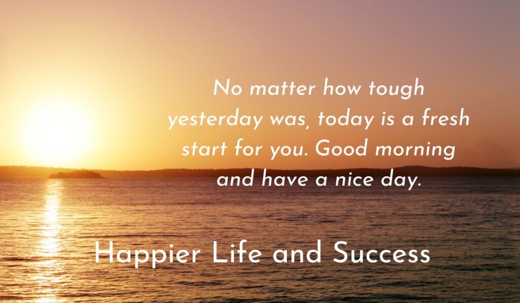 inspirational good morning messages for friends, motivational good morning messages for friends, good morning messages for friends, good morning texts for friends, heart touching good morning messages for friends