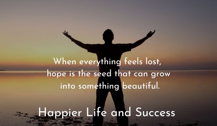 hope quotes, never give up hope quotes, strength quotes, hope quotes during hard times, hard times quotes