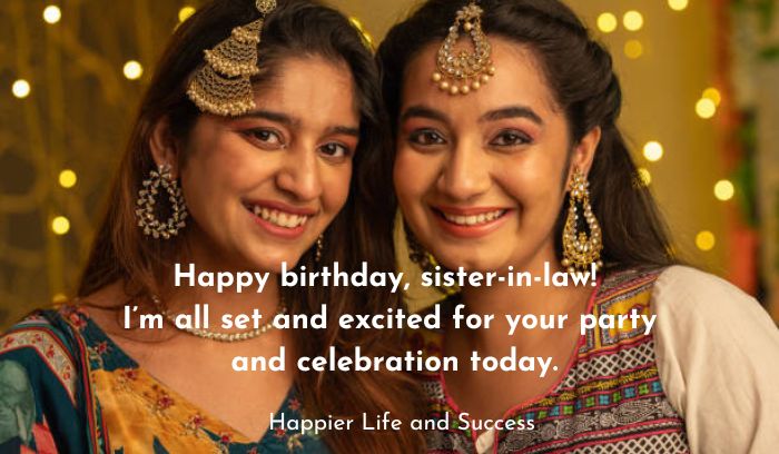 heart touching birthday wishes for sister-in-law, birthday wishes for sister-in-law, happy birthday to my sister-in-law, birthday quotes for sister-in-law,